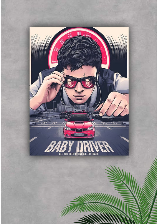 BABY DRIVER || MOVIE POSTER Pitsstop