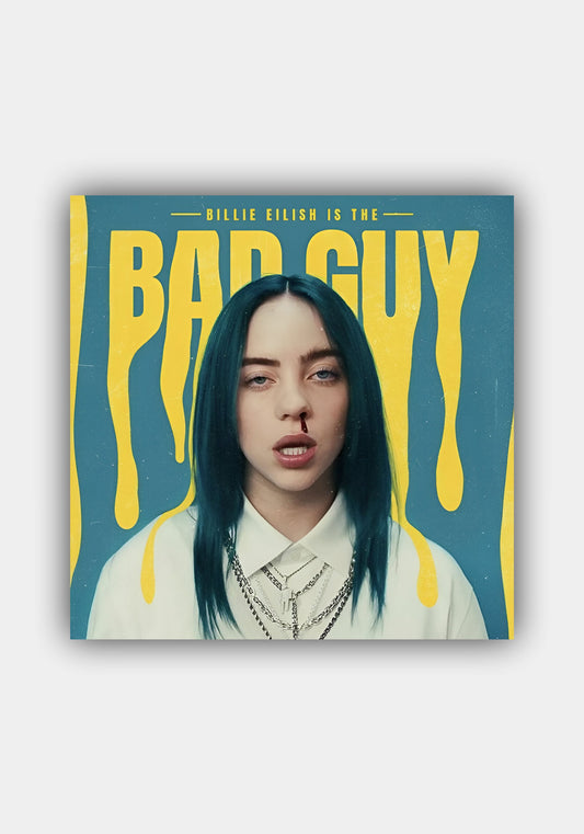 BAD GUY || Billie Eilish || MUSIC POSTER